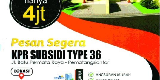 Jual Rumah Subsidi Type 36 Di Kota Siantar Dekat Universitas Simalungun, RS Rasyida Siantar, Stasiun Siantar, Ramayana Siantar, Pasar Horas