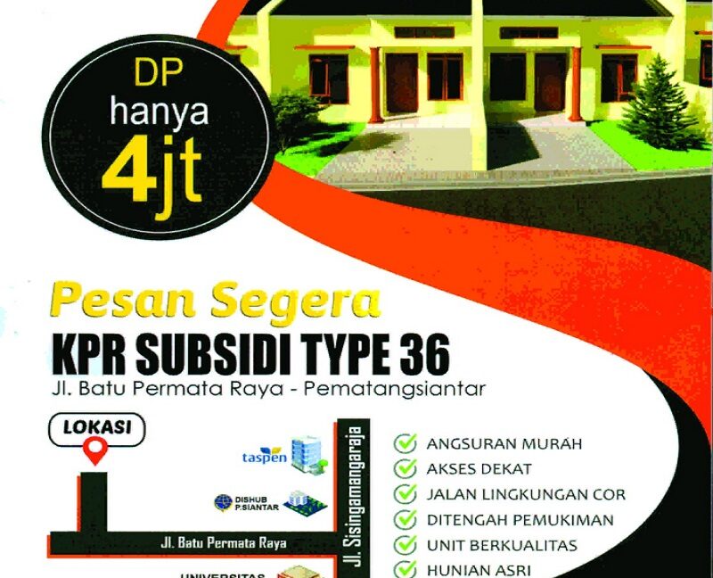 Jual Rumah Subsidi di Kota Siantar Dekat Universitas Simalungun, RS Rasyida Siantar, Stasiun Siantar, Ramayana Siantar, Pasar Horas 0001